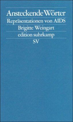 Brigitte Weingart - Ansteckende Wörter: Repräsentationen von AIDS (edition suhrkamp) - Preis vom 14.10.2026 23:07:16 h