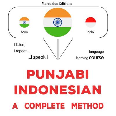 Punjabi - Indonesian : a complete method - James Gardner, Audio, 9782821175006