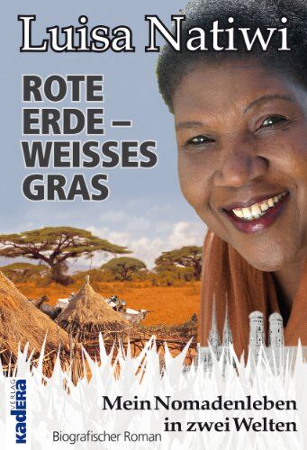 Luisa Natiwi - ROTE ERDE - WEISSES GRAS: Mein Nomadenleben in zwei Welten - Preis vom 17.10.2026 19:25:27 h