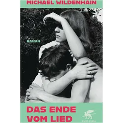 Das Ende vom Lied, Belletristik von Michael Wildenhain
