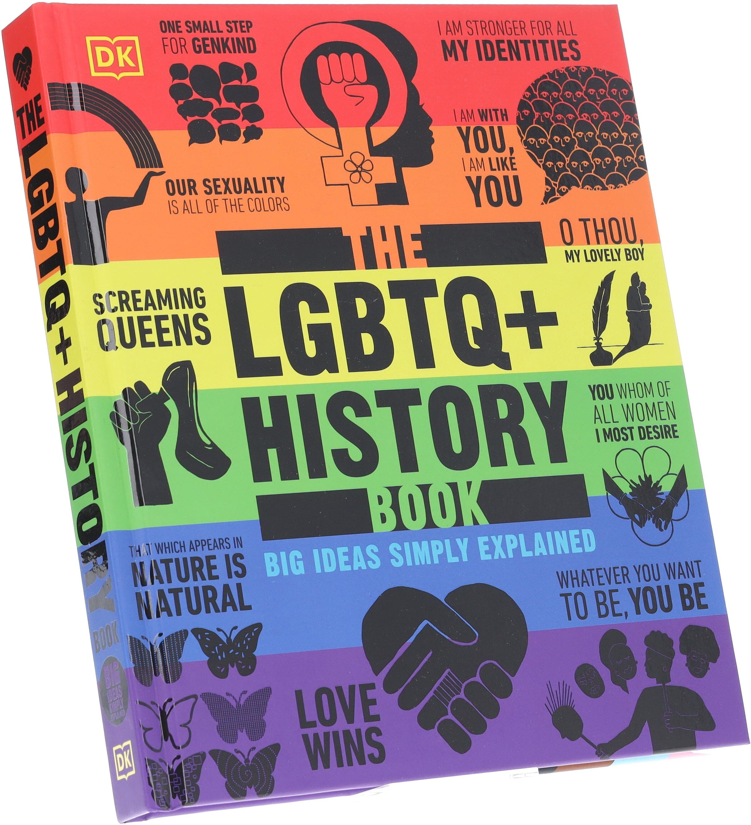 The LGBTQ + History Book: Big Ideas Simply Explained by DK - Ages 14+ - Hardback DK