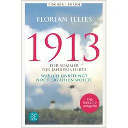 1913. Die Gesamtausgabe, Sachbücher von Florian Illies