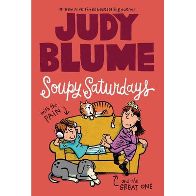 Soupy Saturdays with the Pain and the Great One, Taschenbuch von Judy Blume, Yearling, 978-0-440-42092-7