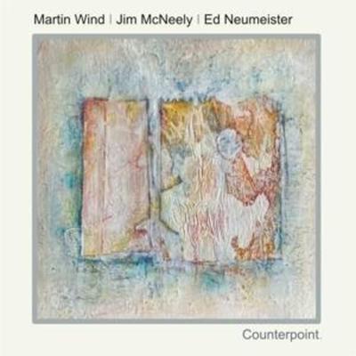 Counterpoint - Martin Wind,Jim McNeely,Ed Neumeister, CD