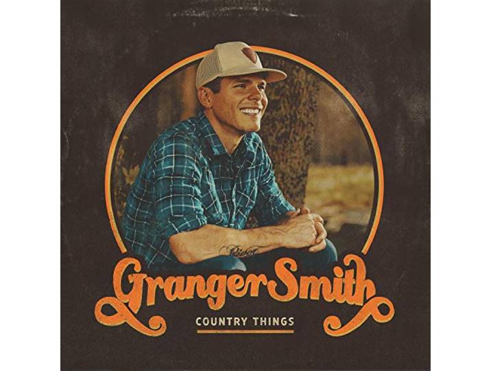 Granger Smith - Country Things