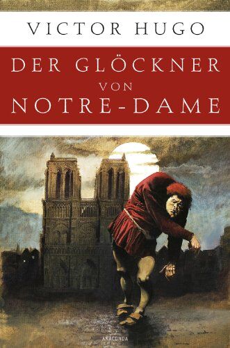 Victor Hugo - Der Glöckner von Notre-Dame (Roman) - Preis vom 06.10.2026 07:26:00 h