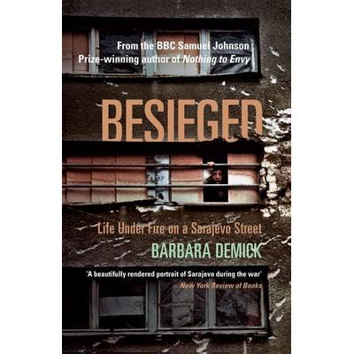 Besieged, Taschenbuch von Barbara Demick, Granta Books, 978-1-84708-411-8