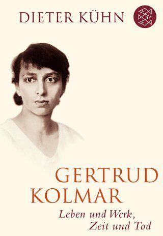 Dieter Kühn - Gertrud Kolmar: Leben und Werk, Zeit und Tod - Preis vom 10.10.2026 11:48:34 h