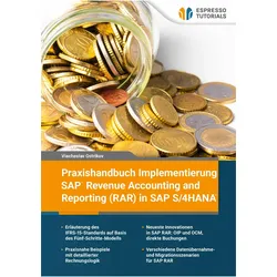 Praxishandbuch Implementierung SAP Revenue Accounting and Reporting (RAR) in SAP S/4HANA, Fachbücher von Viacheslav Ostrikov