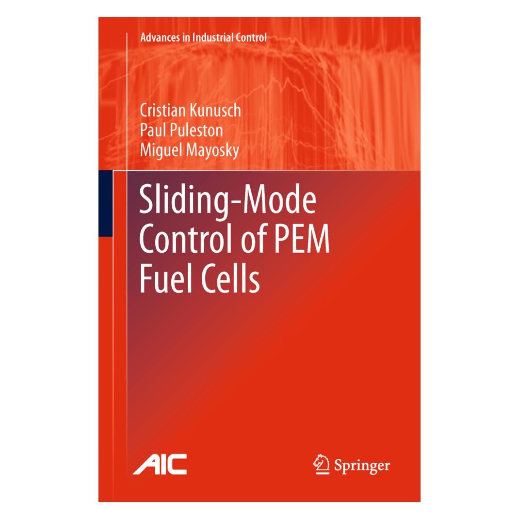 Springer Sliding-Mode Control of PEM Fuel Cells (Englisch, Softcover, Cristian Kunusch, Miguel Mayosky, Paul Puleston) (8741355)