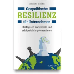 Geopolitische Resilienz für Unternehmen, Fachbücher von Alexander Gisdakis