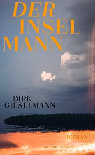 Dirk Gieselmann - Der Inselmann: Roman - Preis vom 11.10.2026 15:43:13 h