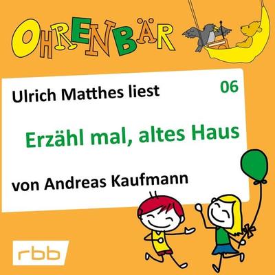 Erzähl mal, altes Haus - Andreas Kaufmann, Audio, 4251625946051