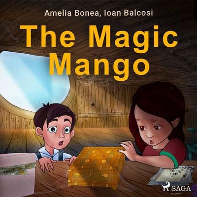 The Magic Mango - Ioan Balcosi,Amelia Bonea, Audio, 9788728110751