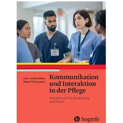 Kommunikation und Interaktion in der Pflege, Fachbücher von Margret Schumacher, Heinz-Joachim Büker