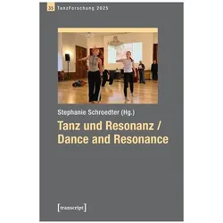 Tanz und Resonanz / Dance and Resonance, Sachbücher von Stephanie Schroedter