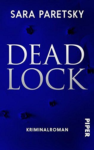 Sara Paretsky - Deadlock: Kriminalroman (V.I. Warshawski, Band 2) - Preis vom 19.10.2026 19:33:35 h
