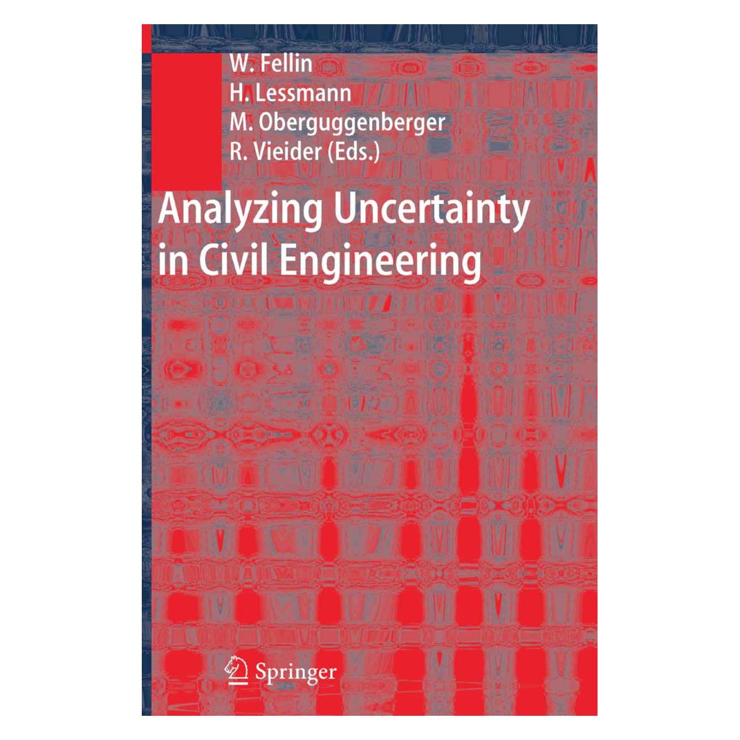 Springer Analyzing Uncertainty in Civil Engineering (Englisch, Softcover, Heimo Lessmann, Michael Oberguggenberger, Robert Vieider, Wolfgang Fellin) (55377658)