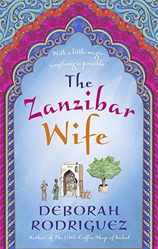 Deborah Rodriguez - The Zanzibar Wife - Preis vom 09.10.2026 07:28:09 h