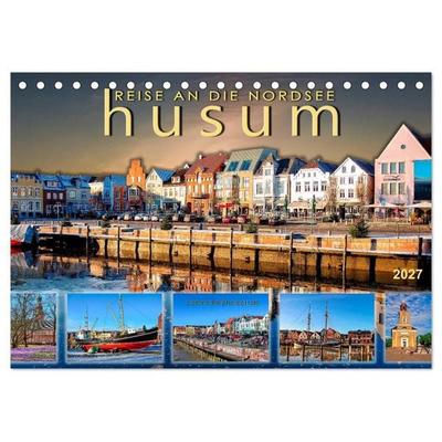 Reise an die Nordsee - Husum (Tischkalender 2027 DIN A5 quer), CALVENDO Monatskalender