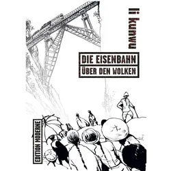 Die Eisenbahn über den Wolken, Comics + Manga von Li Kunwu