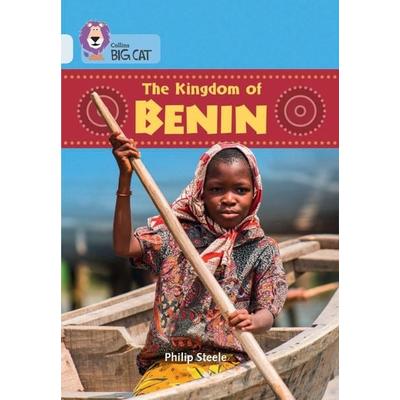 The Kingdom of Benin, Taschenbuch von Philip Steele, HarperCollins, 978-0-00-812794-7