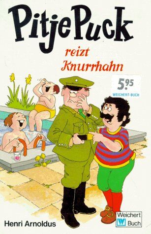 Henri Arnoldus - Pitje Puck reizt Knurrhahn - Preis vom 13.10.2026 11:25:28 h