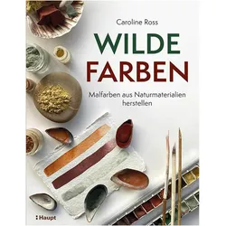 Wilde Farben, Fachbücher von Caroline Ross