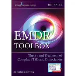 EMDR Toolbox: Theory and Treatment of Complex PTSD and Dissociation, Second Edition, Fachbücher von Jim Knipe