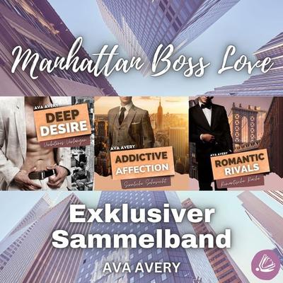 Manhattan Boss Love - Ava Avery, Audio, 4099995788815