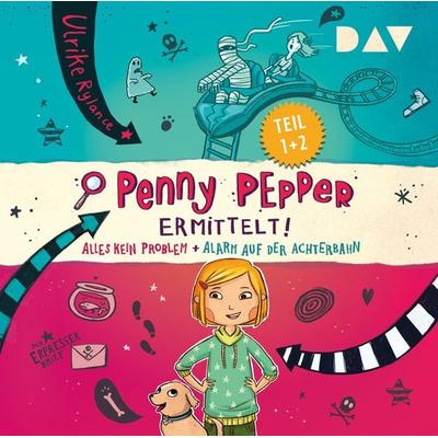Penny Pepper ermittelt! Alles kein Problem + Alarm auf der Achterbahn - Ulrike Rylance, CD, 9783742425836