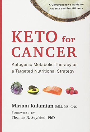 Miriam Kalamian - Keto for Cancer: Ketogenic Metabolic Therapy as a Targeted Nutritional Strategy - Preis vom 14.10.2026 23:07:16 h