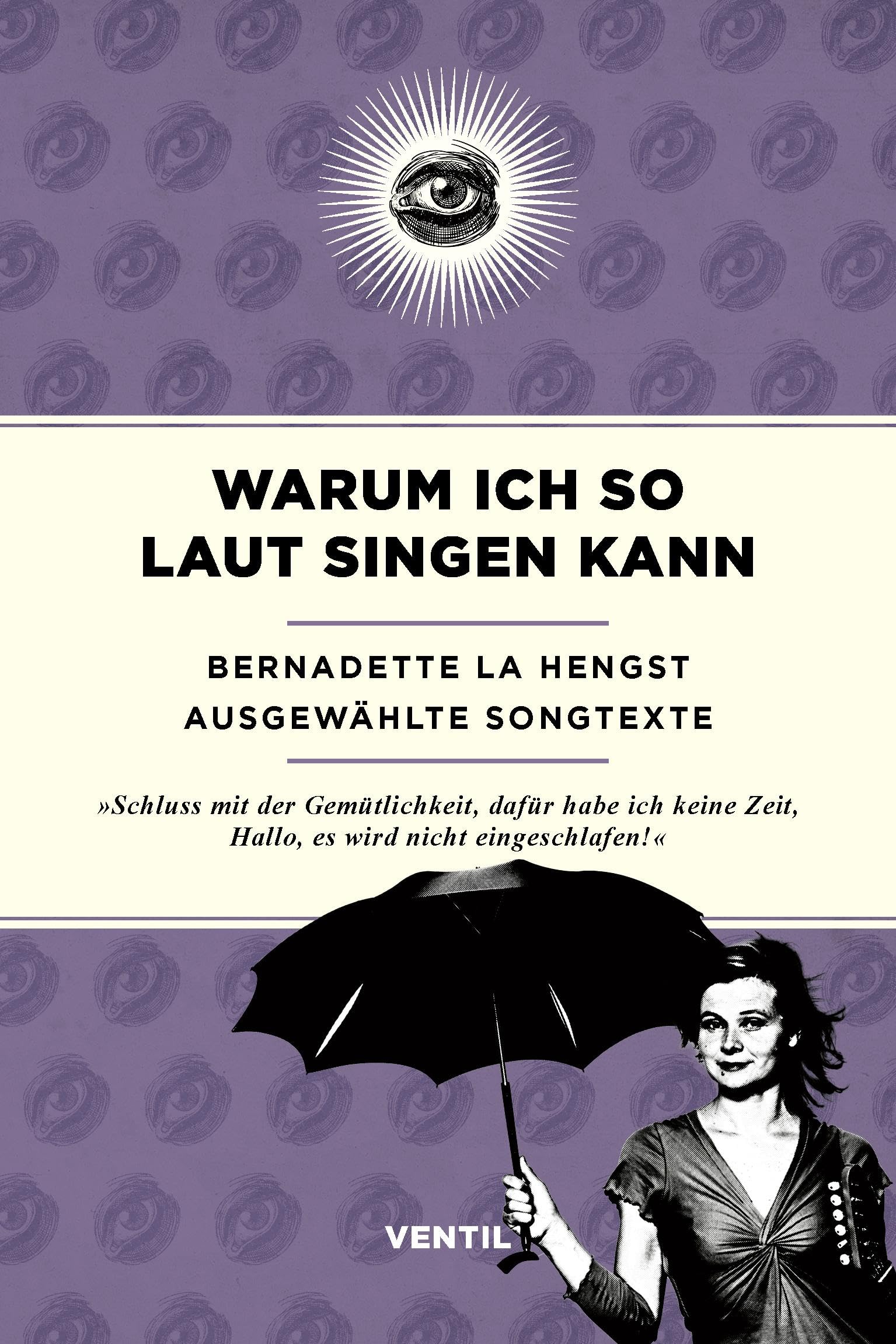Bernadette La Hengst - Warum ich so laut singen kann: Ausgewählte Songtexte - Preis vom 09.10.2026 07:28:09 h