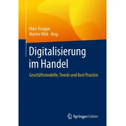 Digitalisierung im Handel, Fachbücher von Marc Knoppe, Martin Wild