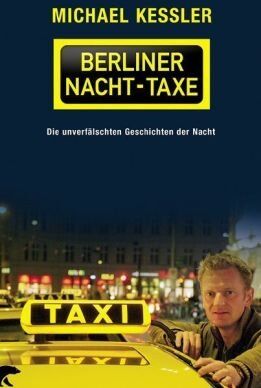 Michael Kessler - Die Berliner Nacht-Taxe: Die unverfälschten Geschichten der Nacht - Preis vom 09.10.2026 07:28:09 h