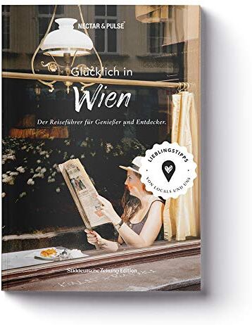 Tanja Roos - Glücklich in Wien: Der Reiseführer für Genießer und Entdecker - Preis vom 06.10.2026 07:26:00 h