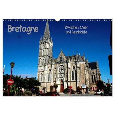 Bretagne - Zwischen Meer und Geschichte (Wandkalender 2026 DIN A3 quer), CALVENDO Monatskalender