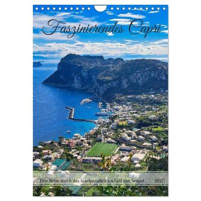 Faszinierendes Capri (Wandkalender 2027 DIN A4 hoch), CALVENDO Monatskalender