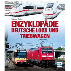 Enzyklopädie Deutsche Loks und Triebwagen, Ratgeber von Thomas Estler