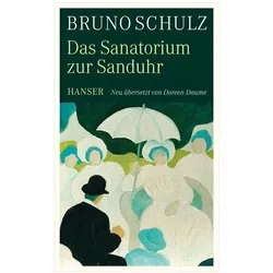 Das Sanatorium zur Sanduhr, Belletristik von Bruno Schulz