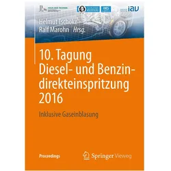 10. Tagung Diesel- und Benzindirekteinspritzung 2016, Fachbücher von Helmut Tschöke, Ralf Marohn