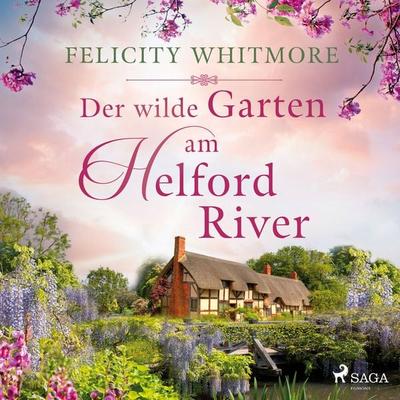 Der wilde Garten am Helford River - Felicity Whitmore, Audio, 9788728487273