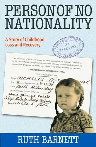 Ruth Barnett - Person of No Nationality: A Story of Childhood Loss and Recovery - Preis vom 30.09.2026 09:01:18 h