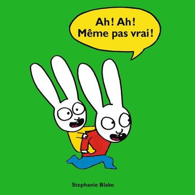Ah ! Ah ! Même pas vrai ! - Stephanie Blake, Audio, 3760250952562