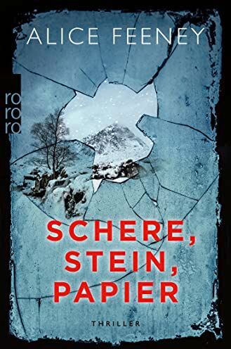 Alice Feeney - Schere, Stein, Papier: Thriller Alice Feeney ist eine Queen of Crime. Romy Hausmann - Preis vom 13.10.2026 19:28:25 h