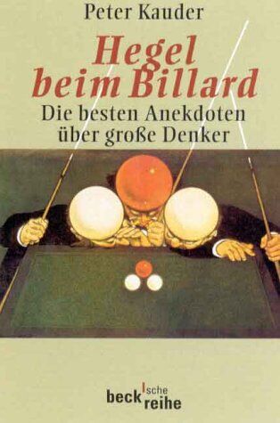 Peter Kauder - Hegel beim Billard: Die besten Anekdoten über große Denker - Preis vom 30.09.2026 09:01:18 h