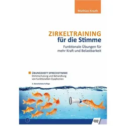 Zirkeltraining für die Stimme - Funktionale Übungen für mehr Kraft und Belastbarkeit, Schulbücher von Mathias Knuth