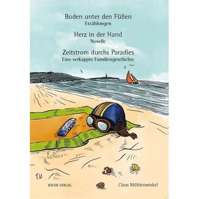 Boden unter den Füßen, Taschenbuch von Claus Mühlenwinkel, Bauer-Verlag, 978-3-95551-208-8