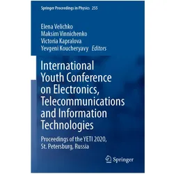 International Youth Conference on Electronics, Telecommunications and Information Technologies, Fachbücher von Yevgeni Koucheryavy, Maksim Vinnichenko, Elena Velichko, Victoria Kapralova