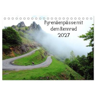 Pyrenäenpässe mit dem Rennrad 2027 (Tischkalender 2027 DIN A5 quer), CALVENDO Monatskalender